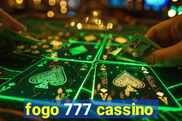 fogo 777 cassino